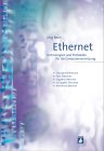 Ethernet, Technologien und Protokolle fr die Computervernetzung